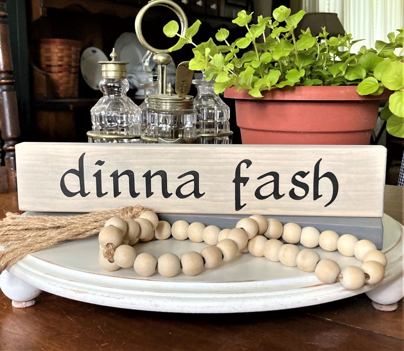 Dinna Fash Sign Block