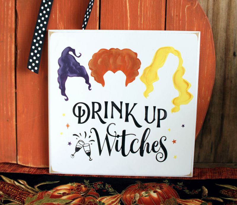 Drink Up  Witches Wine Sign