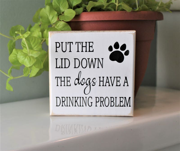 Cartello Da Bagno Umoristico In Legno: 'Put The Lid Down The Dog Has A Drinking Problem', Decorazione Parete - 3