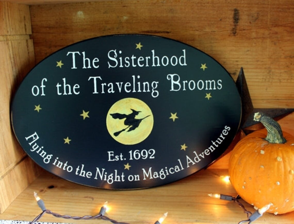 Sisterhood of the Traveling Brooms
