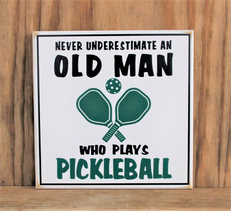 Never Underestimate an Old Man Who Plays Pickleball