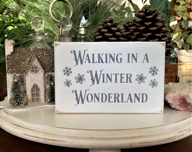 Walking in a Winter Wonderland Mini Sign