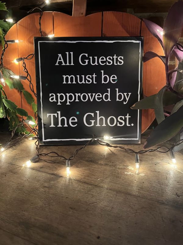 All Guests must be approved by The Ghost.