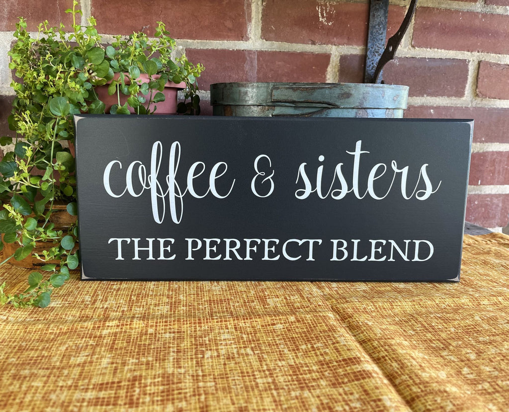 Coffee and Sisters Make the Perfect Blend