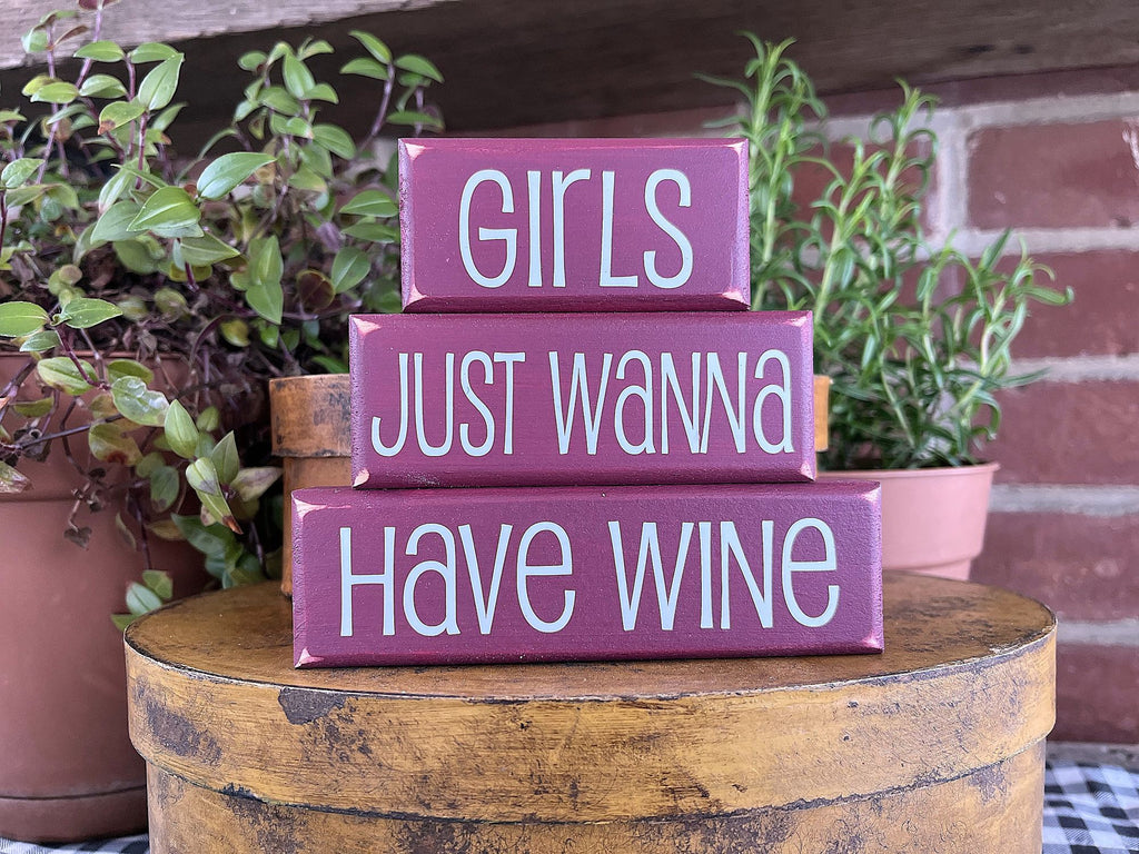 Girls Just Wanna Have Wine Mini Blocks
