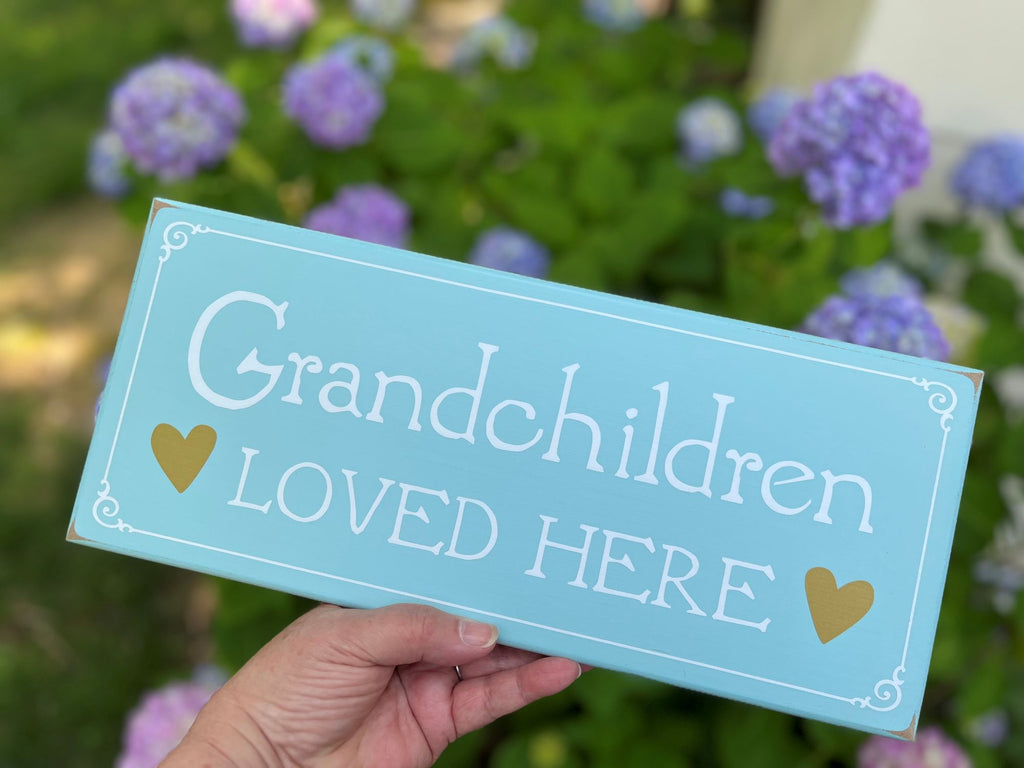 Grandchildren Loved Here