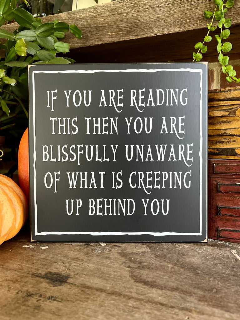If you are reading this Halloween Sign Square