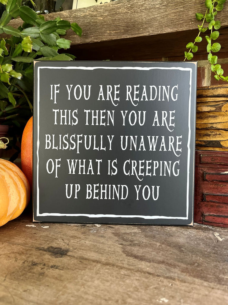If you are reading this Halloween Sign Square