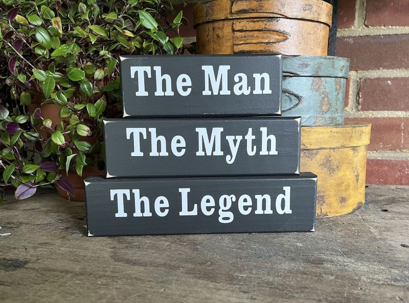 The Man-The Myth-The Legend