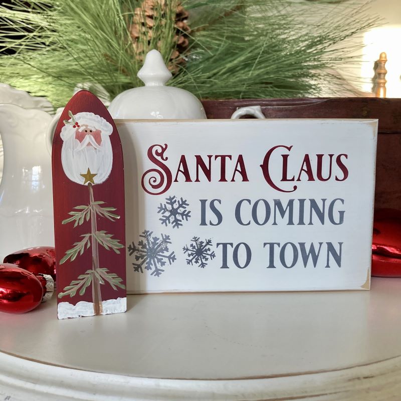 Santa Claus is Coming to Town Christmas Mini Sign and Standing Santa