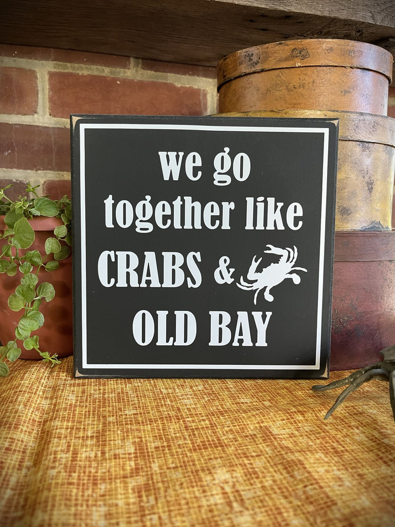 We go together like Crabs and Old Bay