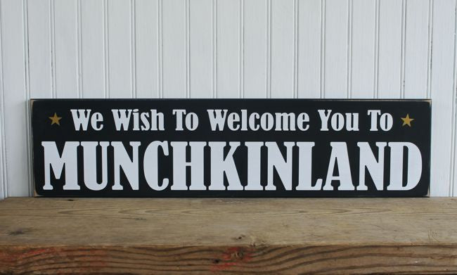 We Wish to Welcome You to Munchkinland