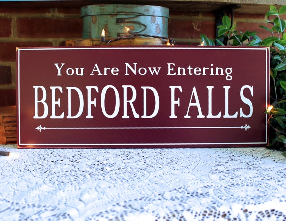 You are now entering Bedford Falls