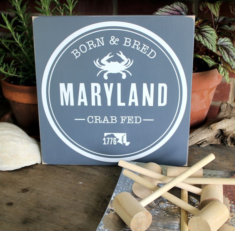 Born and Bred Maryland Crab Fed Sign
