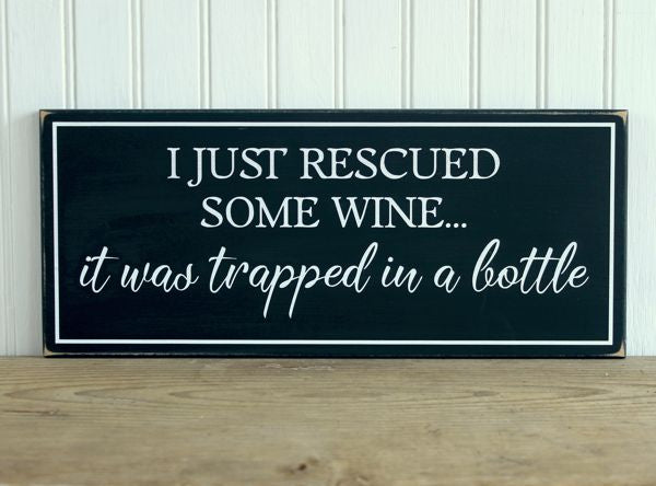 I just rescued some wine