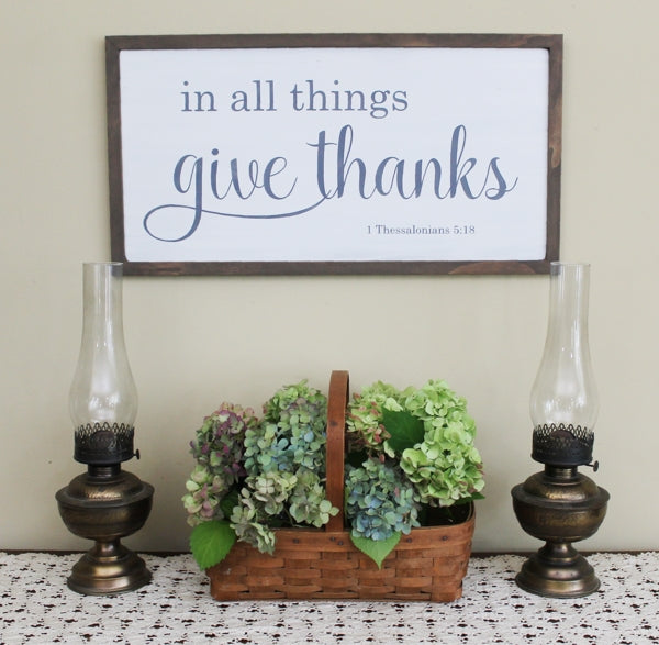In All Things Give Thanks Sign 