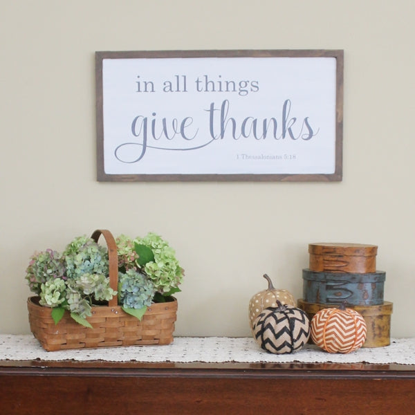 In All Things Give Thanks Sign 