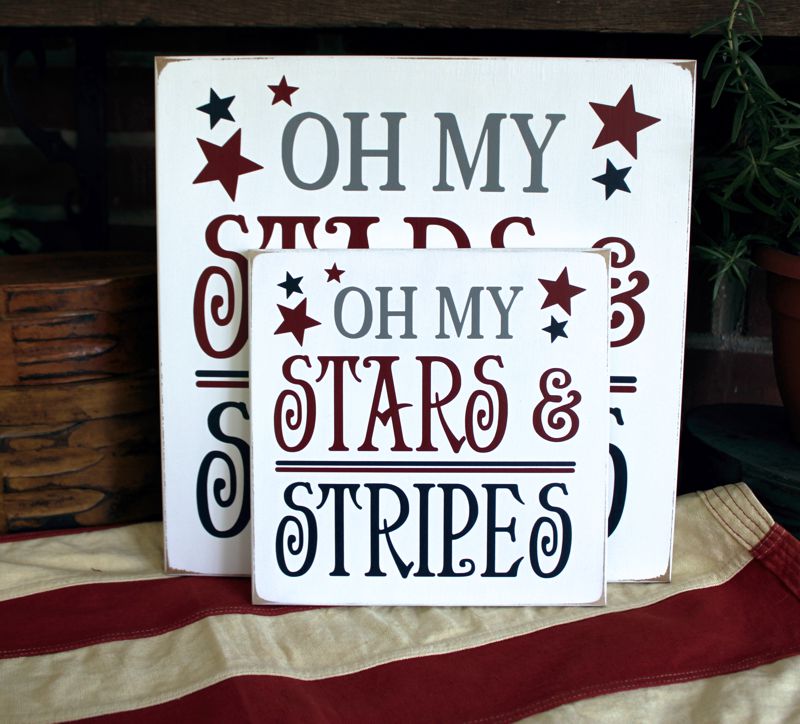 Oh My Stars and Stripes Sign