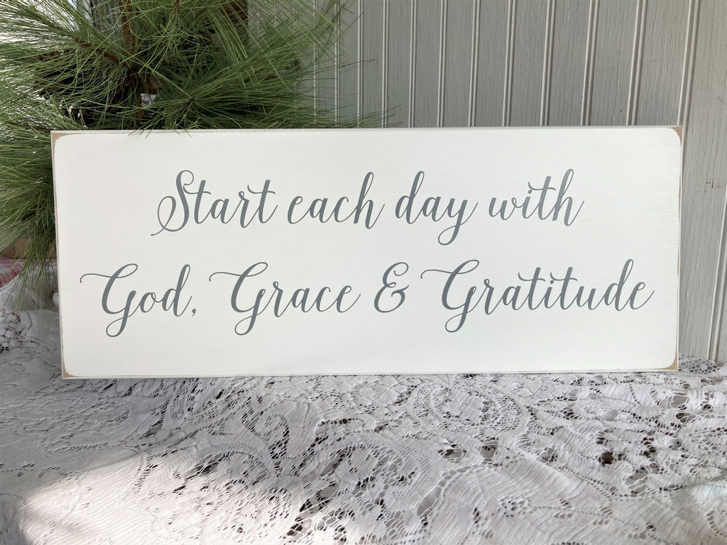 Start Each Day with God, Grace and Gratitude