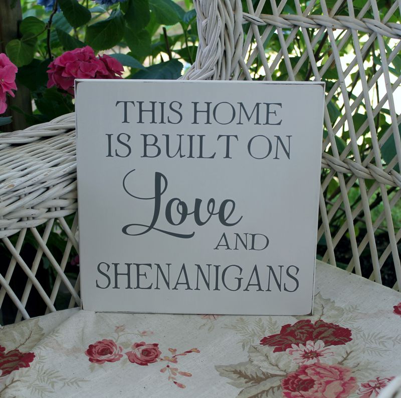 This Home is Built on Love and Shenanigans