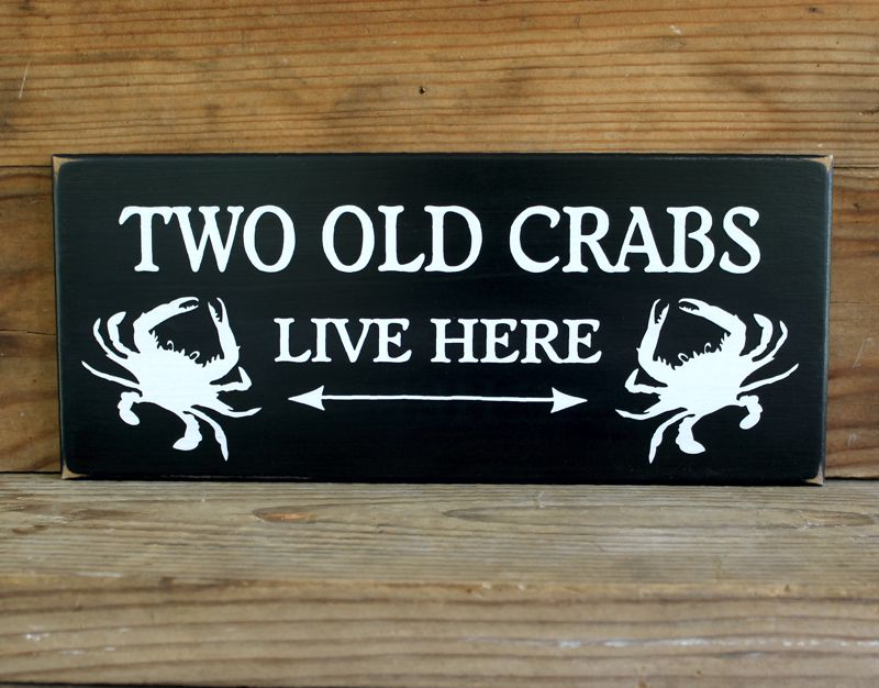 Two Old Crabs Live Here