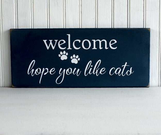 Welcome Hope You Like Cats