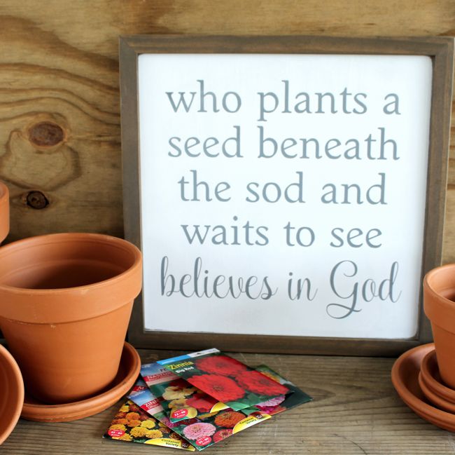 Who Plants a Seed beneath the Sod and waits to see Believes in God